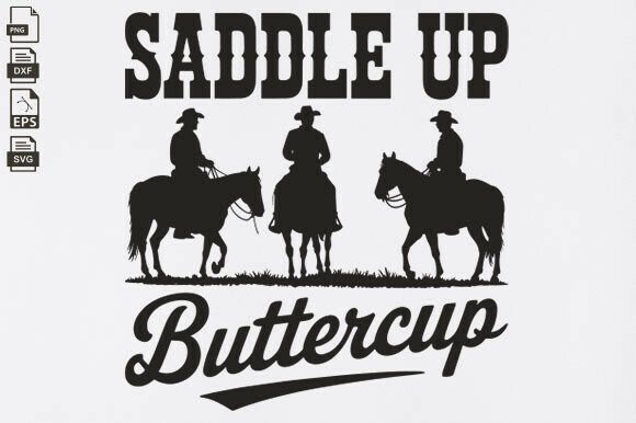 Saddle Up Buttercup Svg: A Designer’s Take